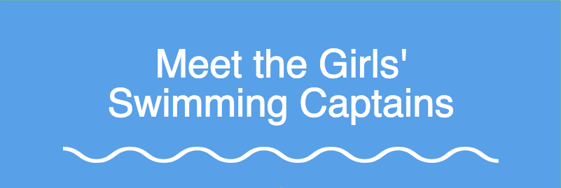 Meet the Girls Swimming Captains