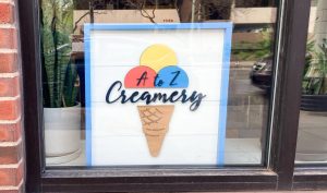 Sign for A to Z Creamery on Excelsior Blvd., taken May 3. The ice cream shop opened March, 2020.